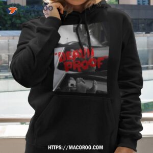 toes graphic death proof shirt hoodie 2