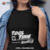 Tool Time Sponsored By Binford Tools Shirt