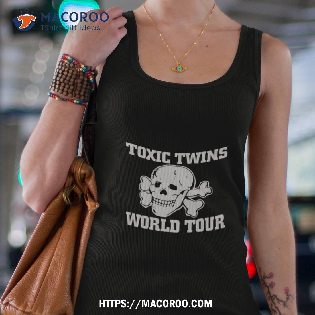 Toxic best sale twins shirt