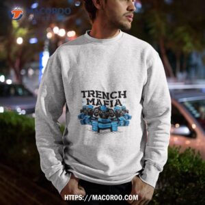 trench mafia shirt sweatshirt