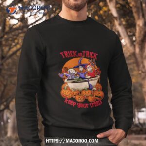 Trick Or Trick Keep Your Treats Shirt 2 trick or trick keep your treats shirt sweatshirt