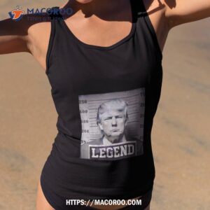 Trump 2024 Mugshot President Legend Shirt