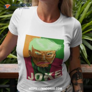 Trump Mugshot Joke Shirt