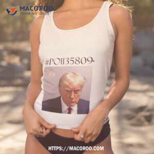 Trump Mugshot Po1135809 Shirt