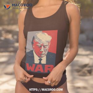 Trump Mugshot War Hope Shirt