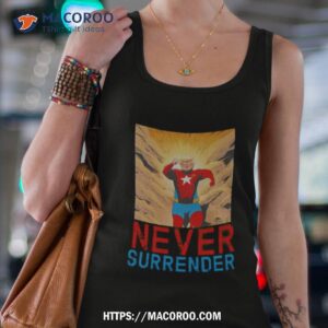 Trump Never Surrender Trump Mugshoshirt