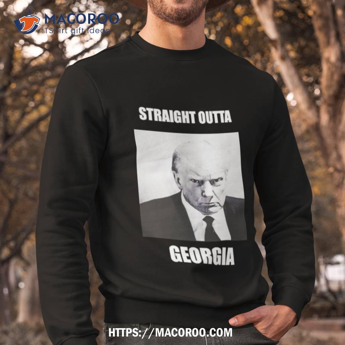 Trump Straight Outta Georgia Shirt Trump Straight Outta Georgia Shirt
