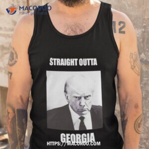 Trump Straight Outta Georgia Shirt 3 trump straight outta georgia shirt tank top
