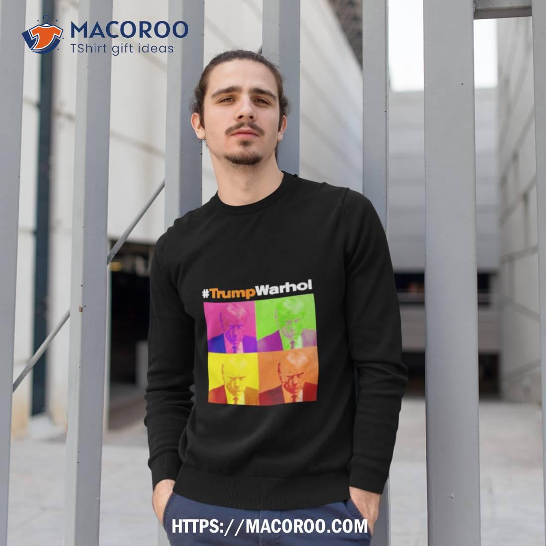 Trump Warhol Shirt Trump Warhol Shirt