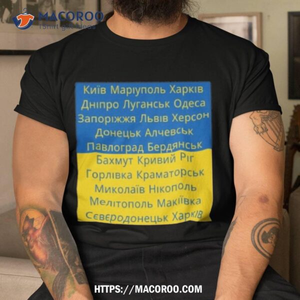 Ukrainian Flag With Cities Shirt