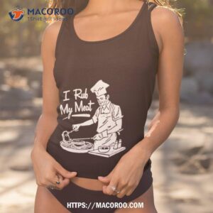 unethicalthreads i rub my meashirt tank top 1
