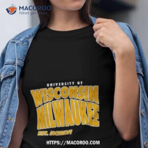 University Of Wisconsin Milwaukee Shirt
