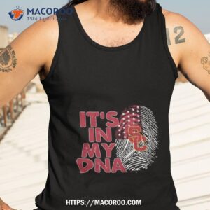 usc trojans football 2023 it s in my dna shirt tank top 3