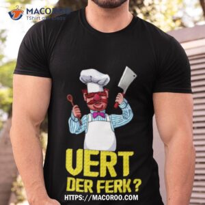Vert Der Ferk Shirt