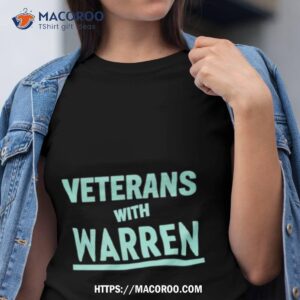 Veterans With Warren T Shirt