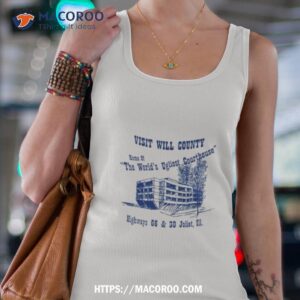 visit will county home of the world s ugliest courthouse shirt tank top 4