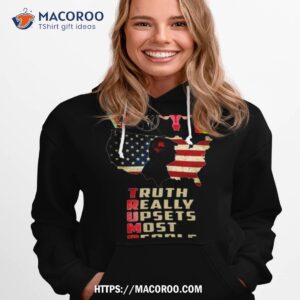 Vote Donald Trump Truth Really Upsets Most People Shirt 2 vote donald trump truth really upsets most people shirt hoodie 1