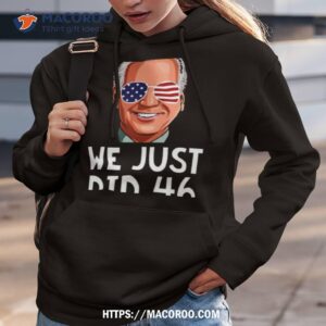 we just did 46 joe biden 2020 election santa shirt hoodie 3