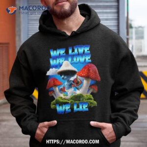 We Live We Love We Lie Blue Mushroom Cat Meme 2023 Shirt 1 we live we love we lie blue mushroom cat meme 2023 shirt hoodie