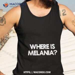 where is melania shirt tank top 3