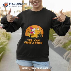 witch snoopy and woodstock yes i can drive a stick halloween 2023 shirt sweatshirt 1