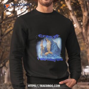 wizard crazy i was crazy once shirt sweatshirt