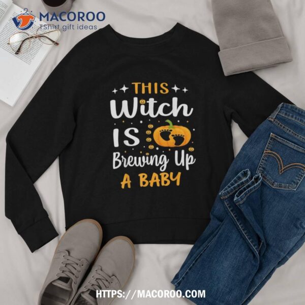 Wo This Witch Is Brewing Up A Baby Pregnancy Halloween Shirt