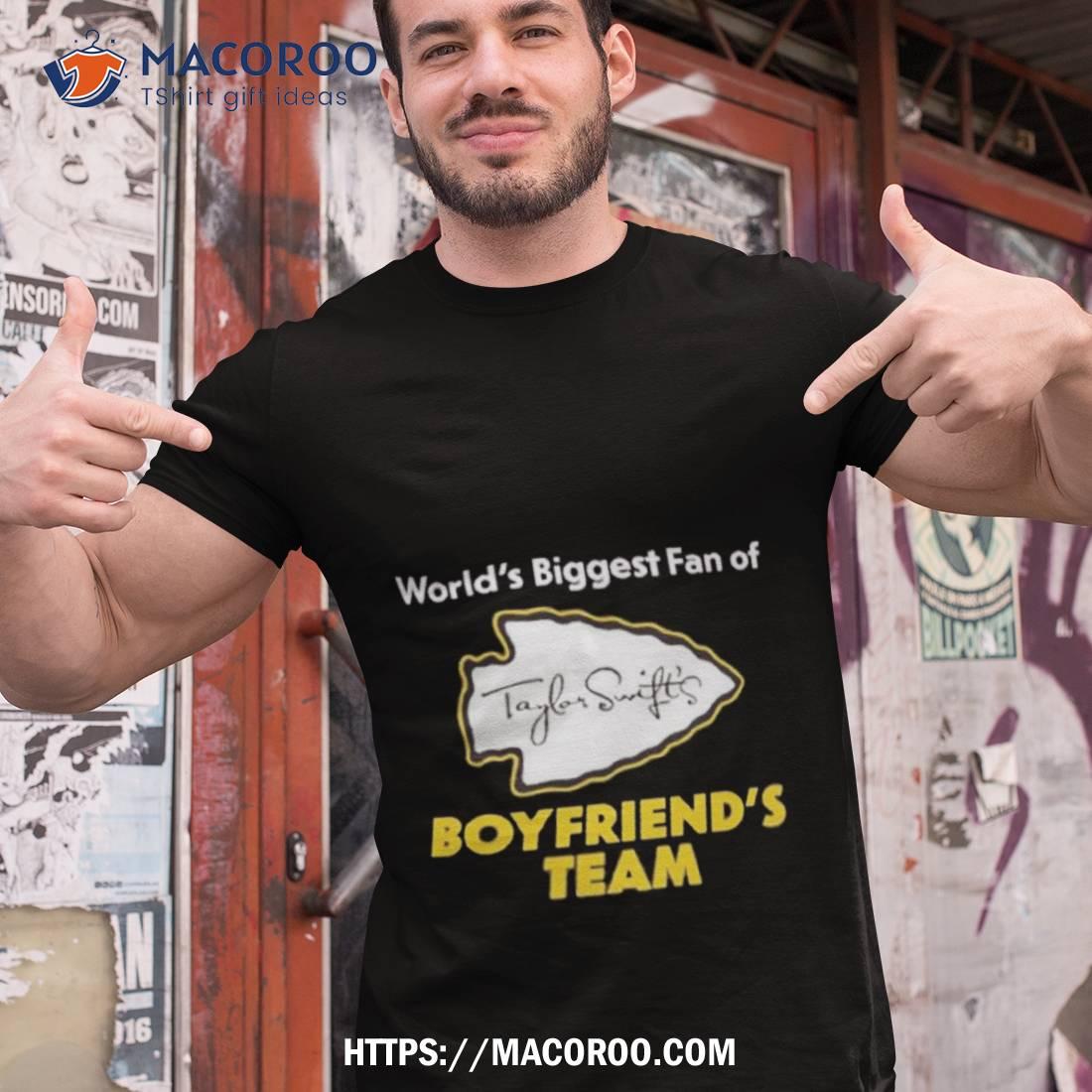 World’s Biggest Fan Of Boyfriend’s Team Shirt World’s Biggest Fan Of Boyfriend’s Team Shirt