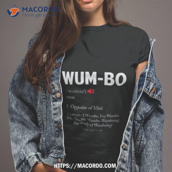 Wumbo Definition White Texshirt