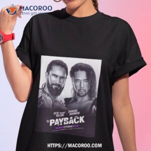 Wwe Payback Seth Rollins Vs Shinsuke Nakamura Match Poster Unisex Shirt