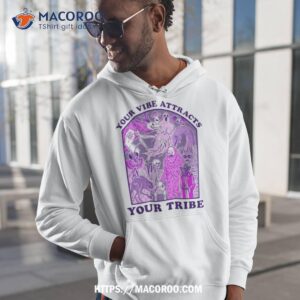 Your Vibe Attracts Your Tribe Violeshirt