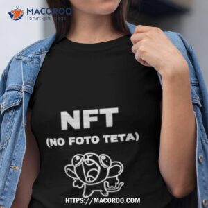 Zueru Nft No Foto Teta Shirt