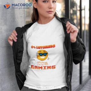 0% Listening 100% Gaming Emoji Shirt