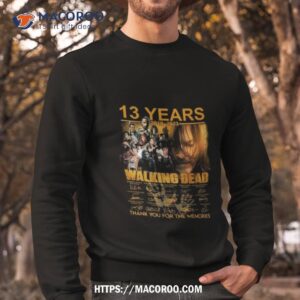 13 years 2010 2023 the walking dead signature thank you for the memories signatures t shirt sweatshirt