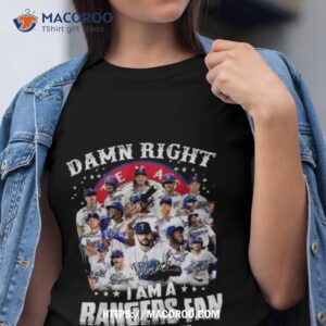 2023 Damn Right I Am A Texas Rangers Now And Forever Signatures T Shirt