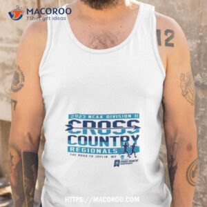 2023 Ncaa Division Ii Cross Country Regionals The Road To Joplin Shirt 3 2023 ncaa division ii cross country regionals the road to joplin shirt tank top