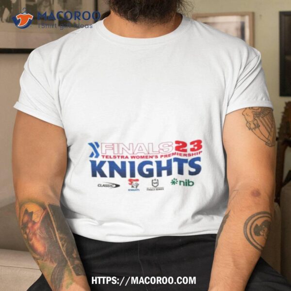 2023 Newcastle Knights Nrlw Finals T Shirt