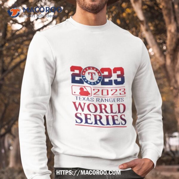 2023 Texas Rangers World Series Bound T Shirt