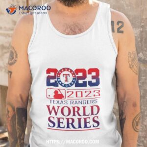 2023 texas rangers world series bound t shirt tank top