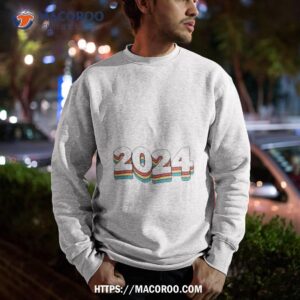 2024 colorful happy new year colorful shirt sweatshirt