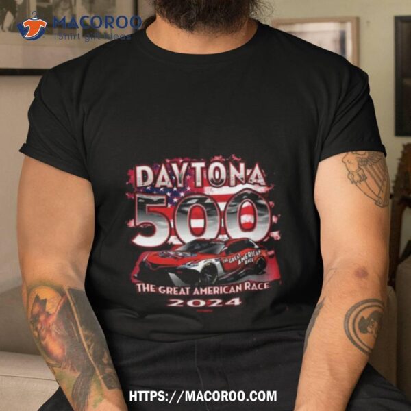 2024 Daytona 500 Checkered Flag Sports Patriotic The Great American Race Shirt