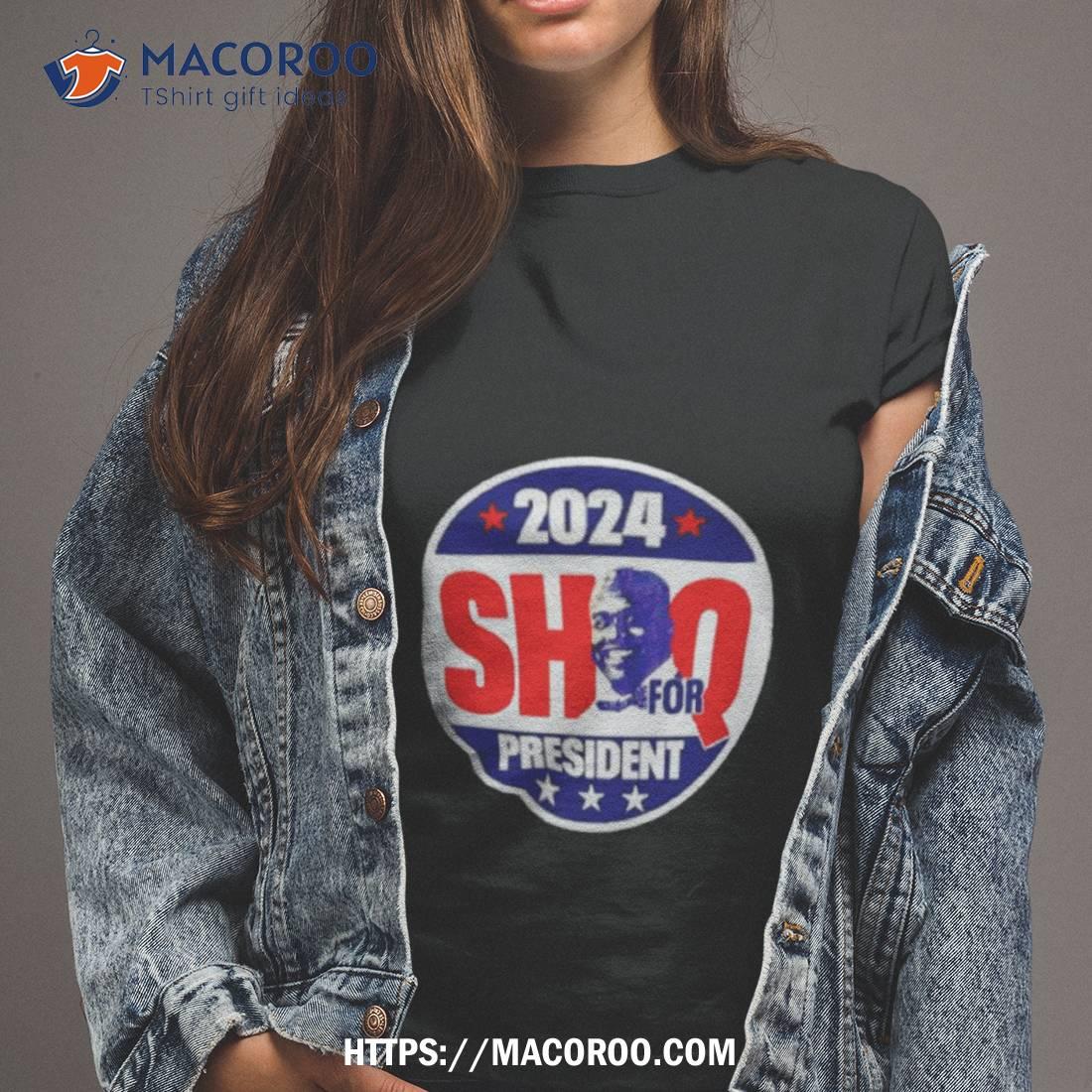 2024 Shaq For President Shirt 2024 Shaq For President Shirt