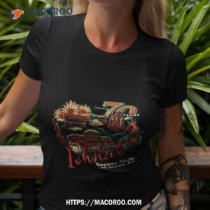 70 Year Ishnala Supper Club Lake Delton, Wis 2023 T Shirt