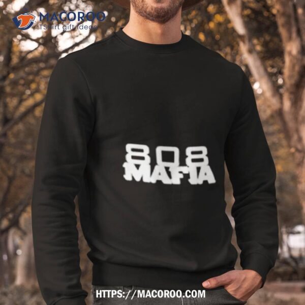 808 Mafia Shirt