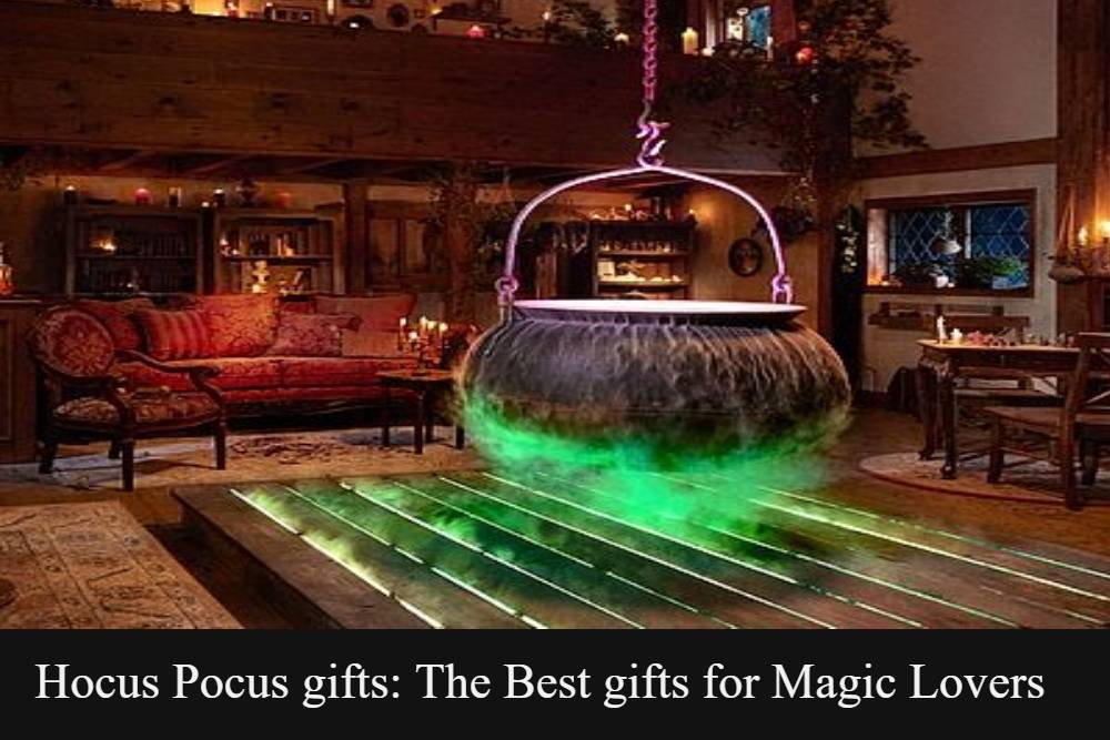Hocus Pocus gifts The Best gifts for Magic Lovers