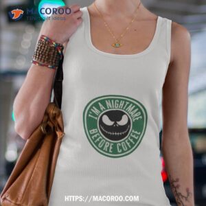 a nightmare before coffee shirt tank top 4