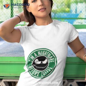 a nightmare before coffee shirt tshirt 1