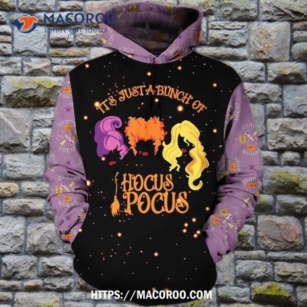 It’s Just A Bunch Of Hocus Pocus Hoodies 3D