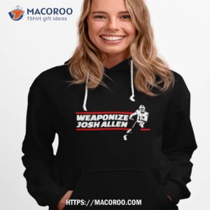 aaron quinn weaponize josh allen shirt hoodie 1