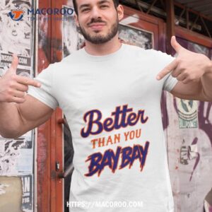 Adam Cole Better Than You Bay Bay Shirt